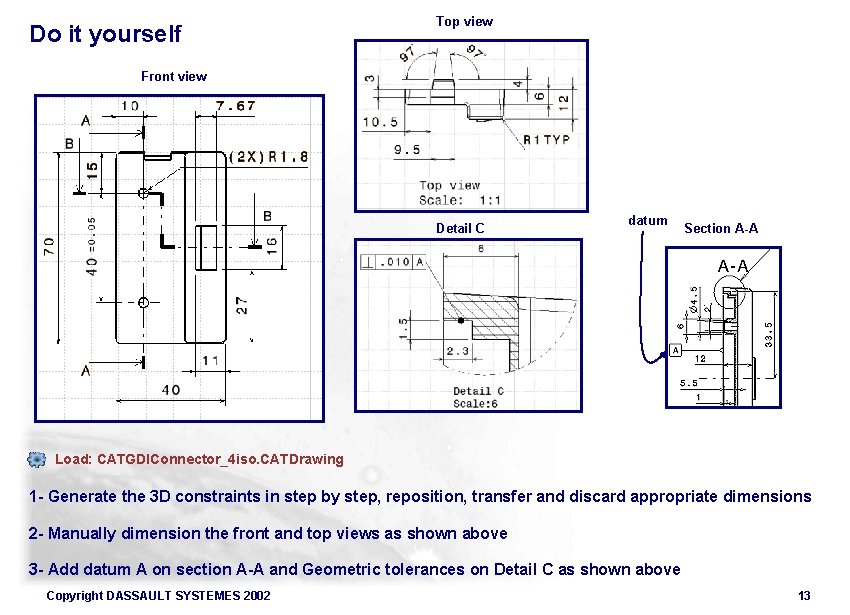 Do it yourself Top view Front view Detail C datum Section A-A Load: CATGDIConnector_4