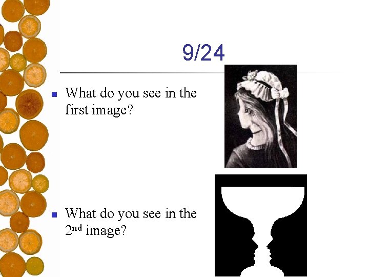 9/24 n n What do you see in the first image? What do you