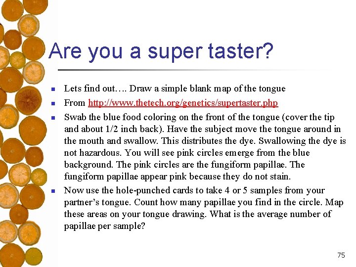 Are you a super taster? n n Lets find out…. Draw a simple blank