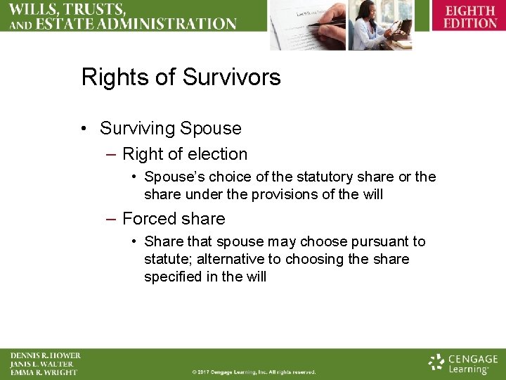 Rights of Survivors • Surviving Spouse – Right of election • Spouse’s choice of Rights of Survivors • Surviving Spouse – Right of election • Spouse’s choice of