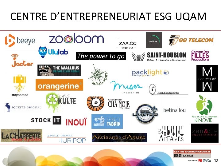 CENTRE D’ENTREPRENEURIAT ESG UQAM 18 