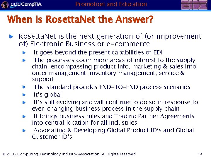 Promotion and Education When is Rosetta. Net the Answer? Rosetta. Net is the next