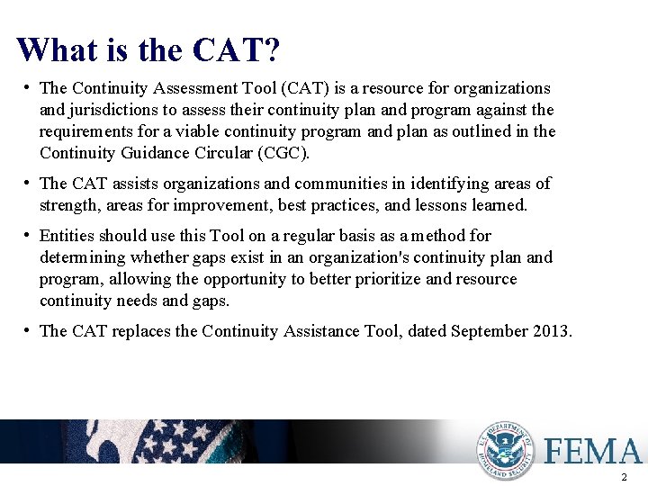 What is the CAT? • The Continuity Assessment Tool (CAT) is a resource for What is the CAT? • The Continuity Assessment Tool (CAT) is a resource for