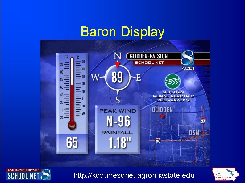 Baron Display http: //kcci. mesonet. agron. iastate. edu 