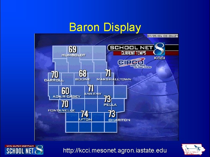 Baron Display http: //kcci. mesonet. agron. iastate. edu 