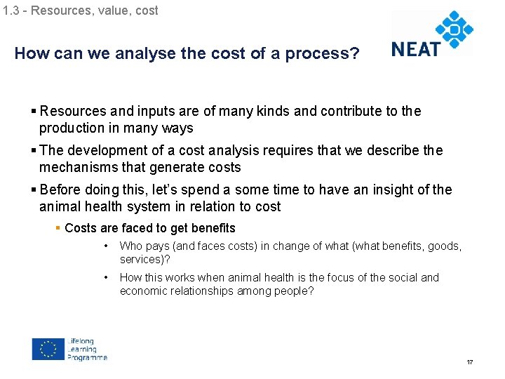 1. 3 - Resources, value, cost Chapter 4 How can we analyse the cost