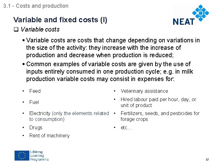 3. 1 - Costs and production Chapter 4 Variable and fixed costs (I) q