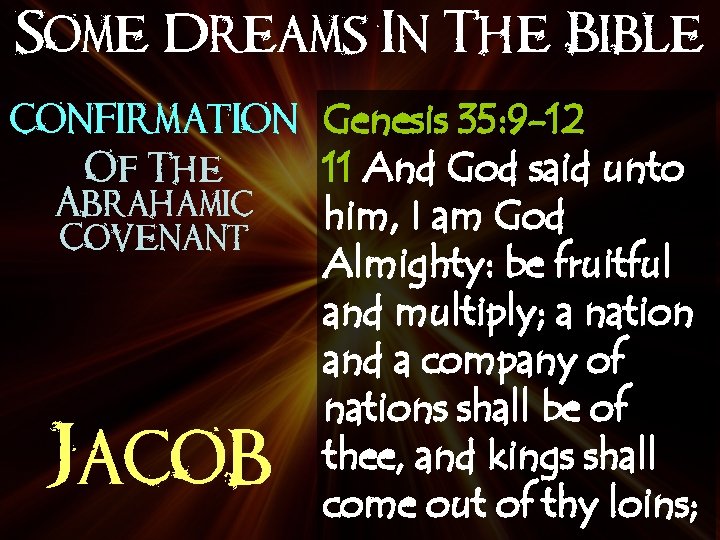Some Dreams In The Bible confirmation Genesis 35: 9 -12 Of The Abrahamic Covenant