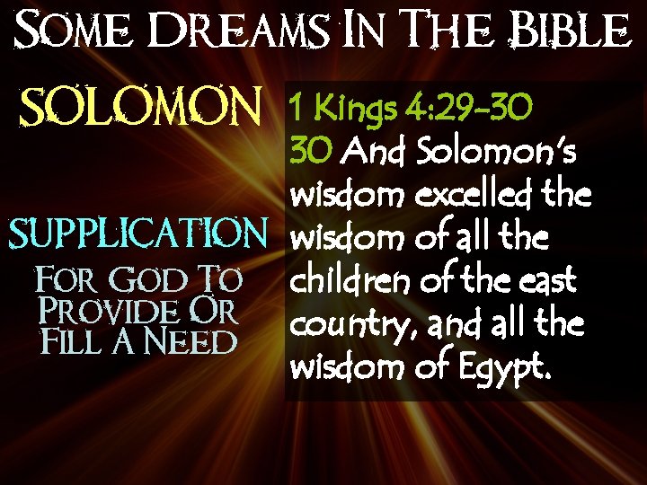 Some Dreams In The Bible SOLOMON supplication For God To Provide Or Fill A