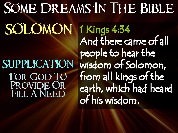 Some Dreams In The Bible SOLOMON supplication For God To Provide Or Fill A