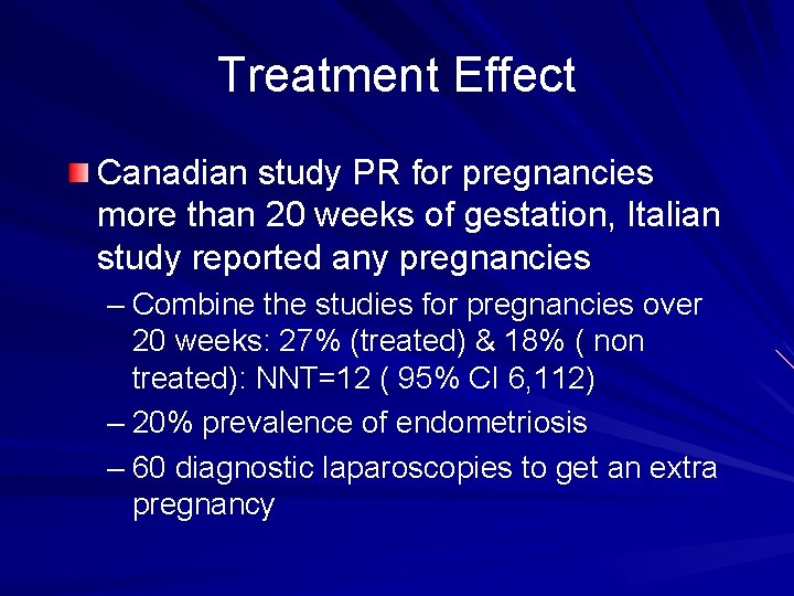 Treatment Effect Canadian study PR for pregnancies more than 20 weeks of gestation, Italian