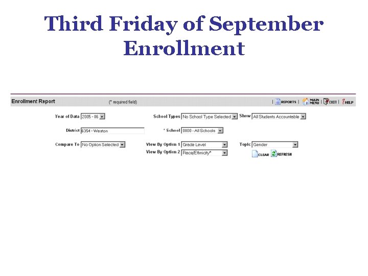 Third Friday of September Enrollment Third Friday of September Enrollment