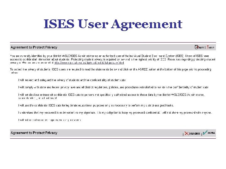 ISES User Agreement ISES User Agreement