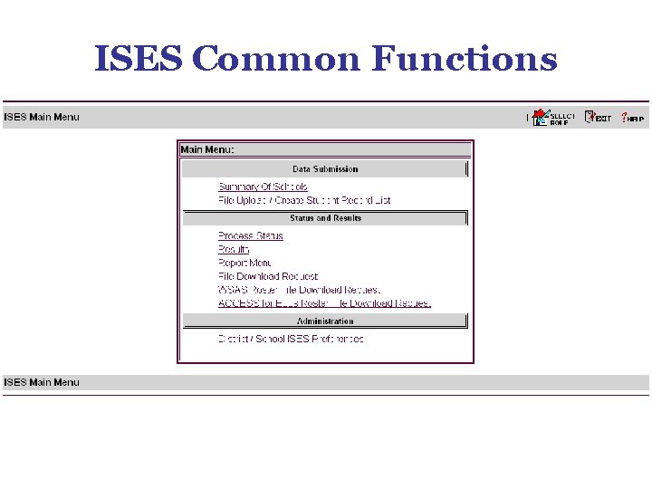 ISES Common Functions ISES Common Functions