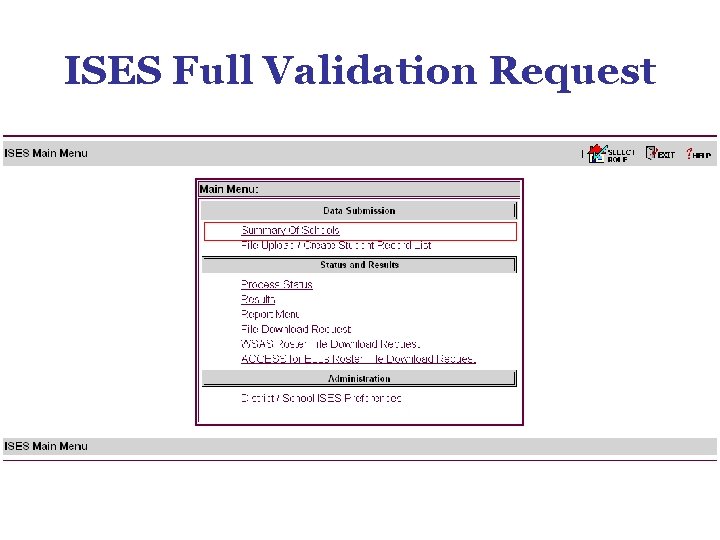 ISES Full Validation Request ISES Full Validation Request
