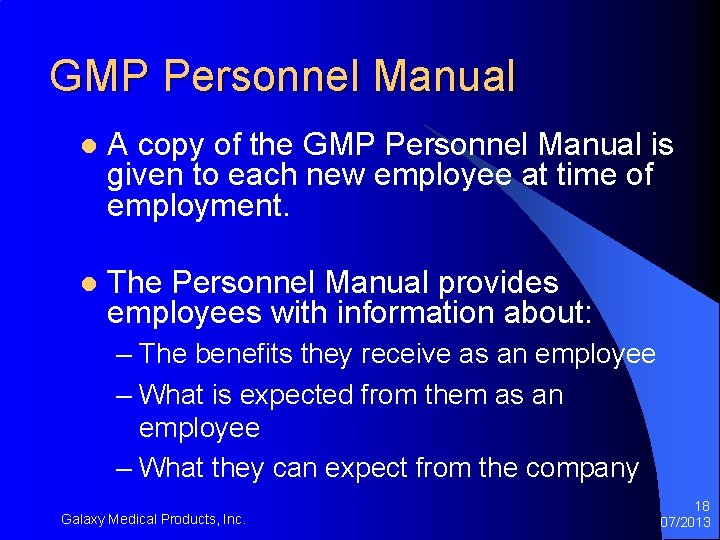 GMP Personnel Manual l A copy of the GMP Personnel Manual is given to GMP Personnel Manual l A copy of the GMP Personnel Manual is given to