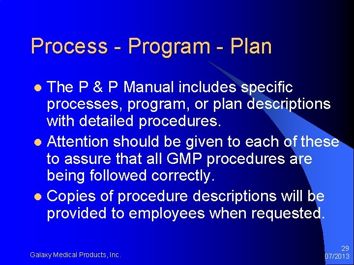 Process - Program - Plan The P & P Manual includes specific processes, program, Process - Program - Plan The P & P Manual includes specific processes, program,