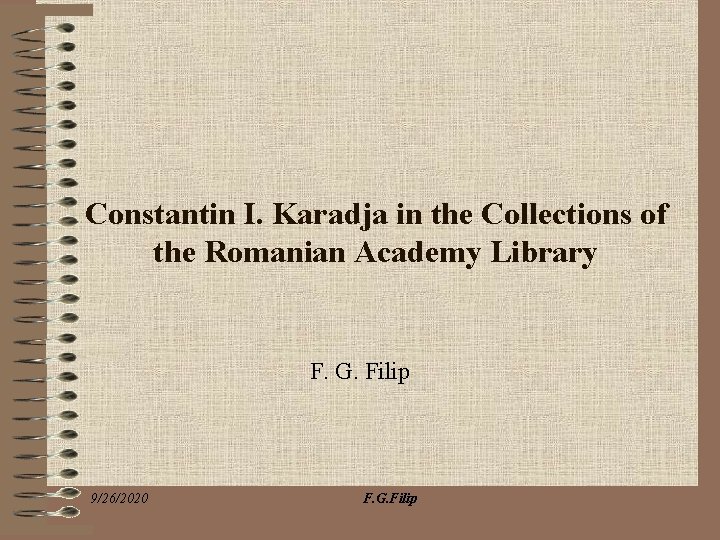 Constantin I. Karadja in the Collections of the Romanian Academy Library F. G. Filip