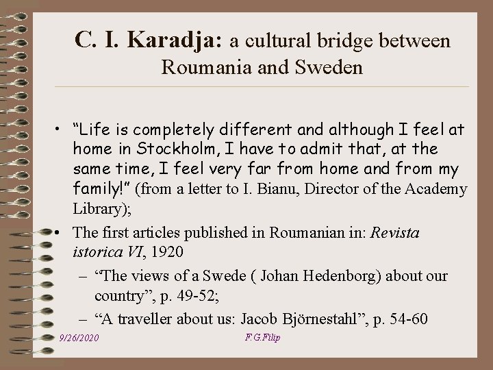 C. I. Karadja: a cultural bridge between Roumania and Sweden • “Life is completely