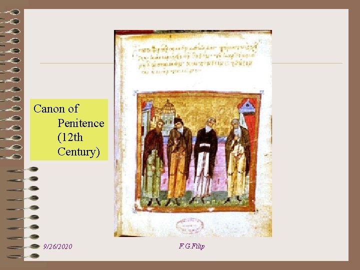 Canon of Penitence (12 th Century) 9/26/2020 F. G. Filip 