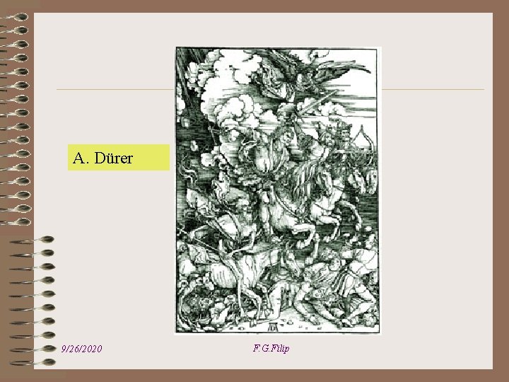 A. Dürer 9/26/2020 F. G. Filip 