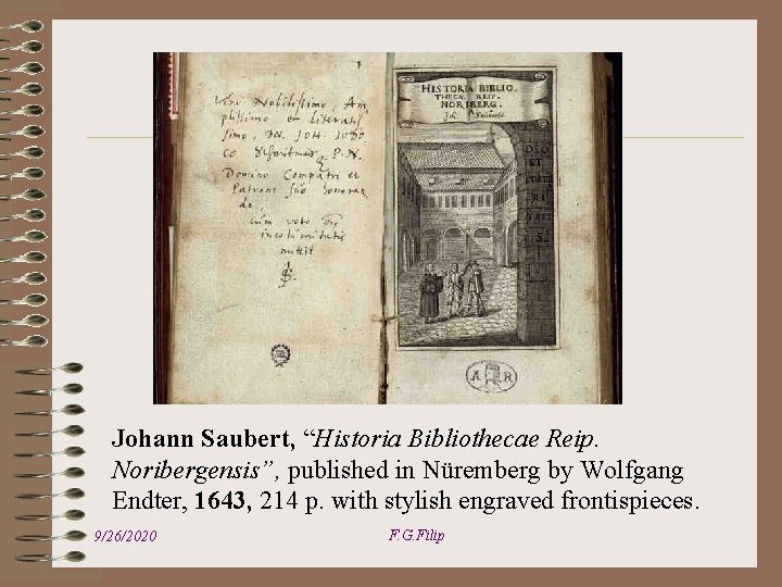 Johann Saubert, “Historia Bibliothecae Reip. Noribergensis”, published in Nüremberg by Wolfgang Endter, 1643, 214