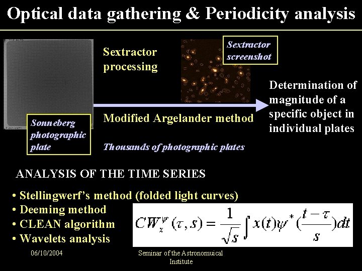Optical data gathering & Periodicity analysis Sextractor processing Sonneberg photographic plate Sextractor screenshot Modified