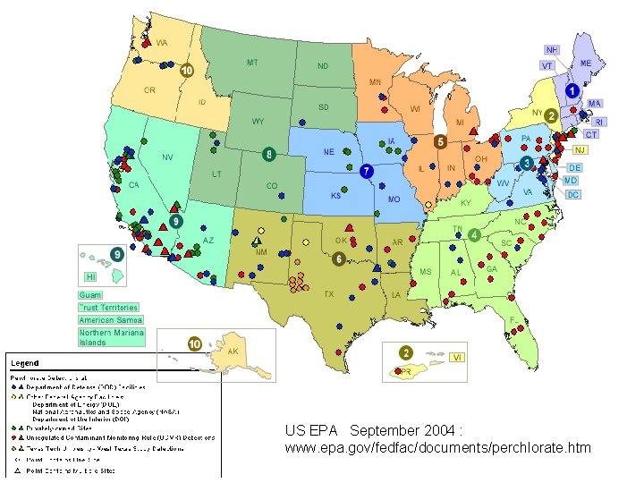  US EPA September 2004 : www. epa. gov/fedfac/documents/perchlorate. htm 
