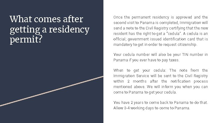 What comes after getting a residency permit? Once the permanent residency is approved and