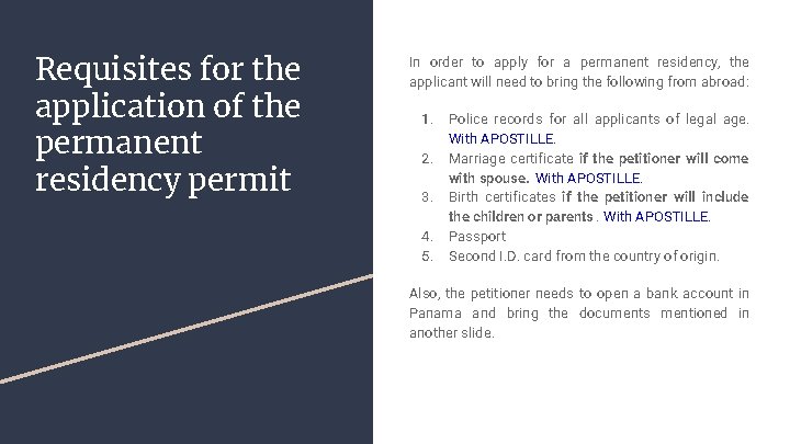 Requisites for the application of the permanent residency permit In order to apply for