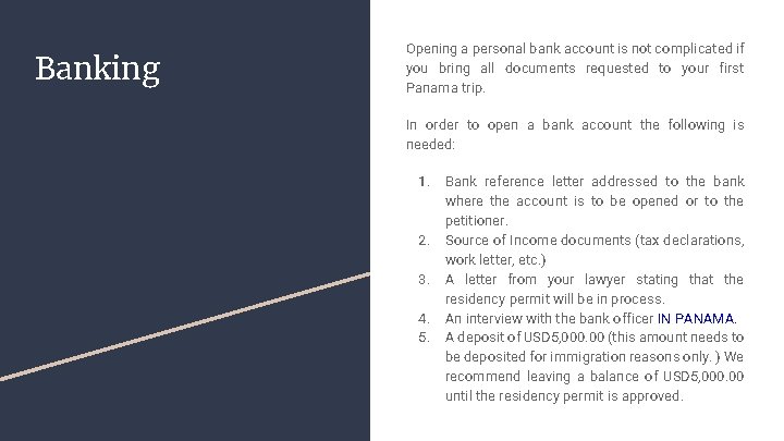 Banking Opening a personal bank account is not complicated if you bring all documents