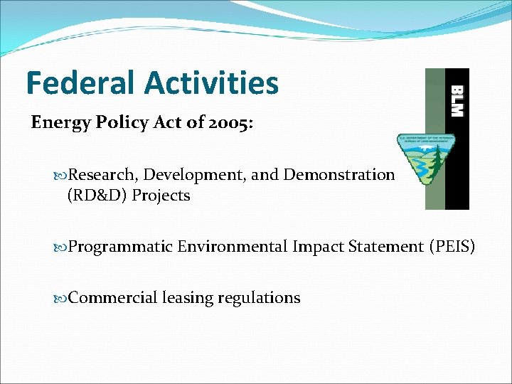 Federal Activities Energy Policy Act of 2005: Research, Development, and Demonstration (RD&D) Projects Programmatic