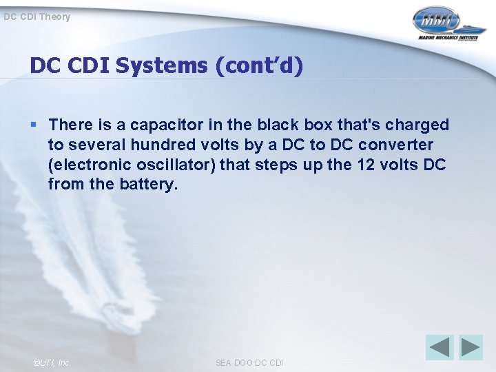 DC CDI Theory DC CDI Systems (cont’d) § There is a capacitor in the