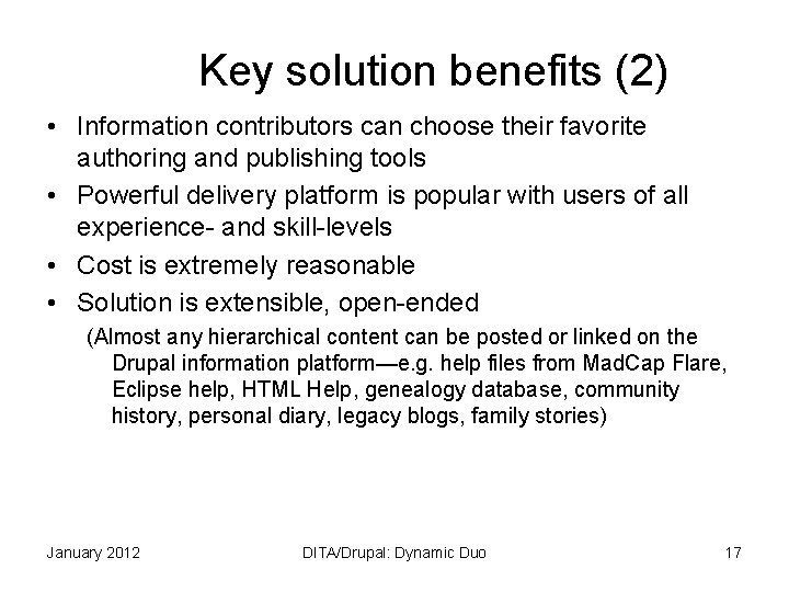 Key solution benefits (2) • Information contributors can choose their favorite authoring and publishing