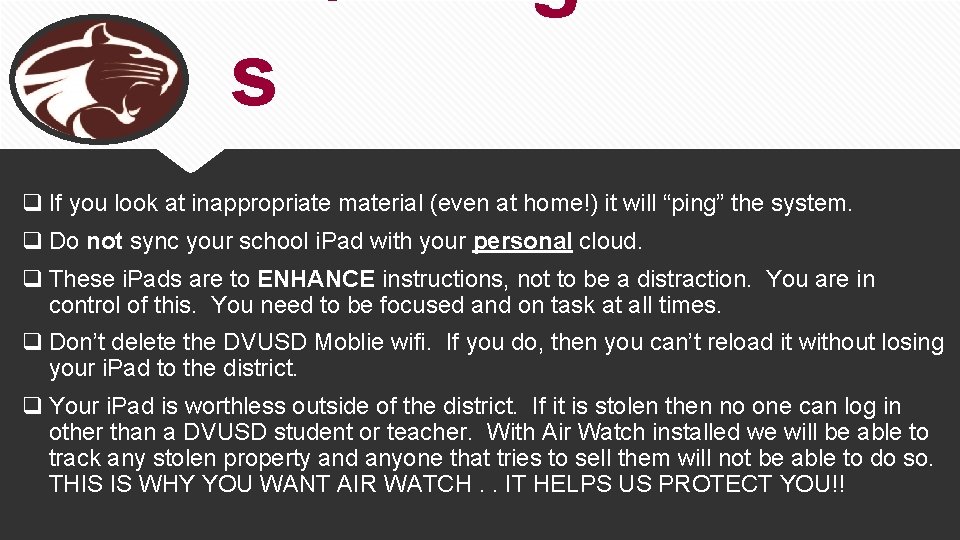 s q If you look at inappropriate material (even at home!) it will “ping”