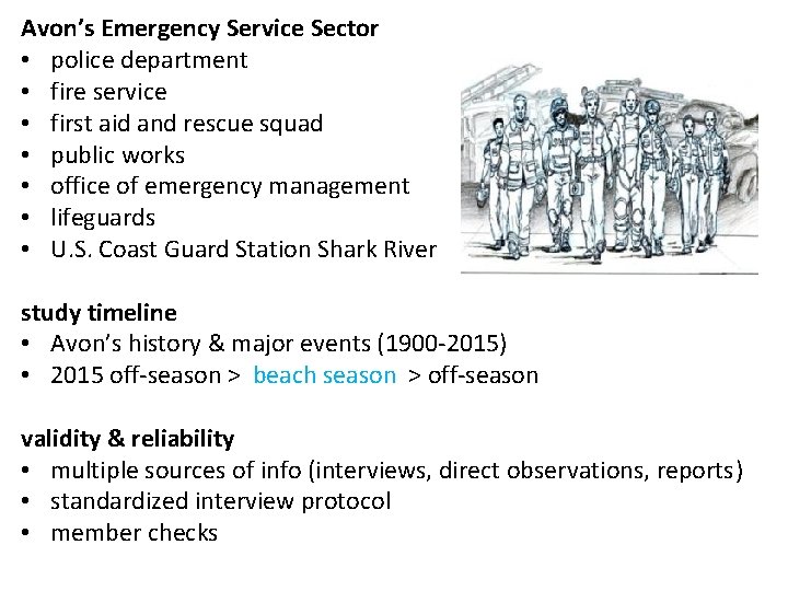 Avon’s Emergency Service Sector • police department • fire service • first aid and