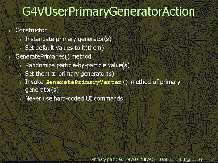 G 4 VUser. Primary. Generator. Action 4 4 Constructor 4 Instantiate primary generator(s) 4