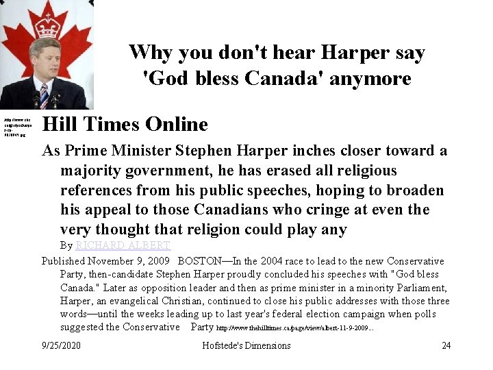 Why you don't hear Harper say 'God bless Canada' anymore http: //www. cbc. ca/gfx/pix/harpe