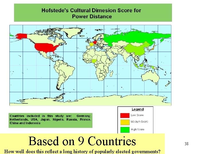 Based on 9 Countries 9/25/2020 Hofstede's Dimensions How well does this reflect a long