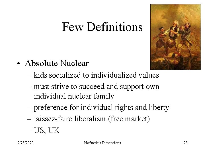 Few Definitions • Absolute Nuclear – kids socialized to individualized values – must strive