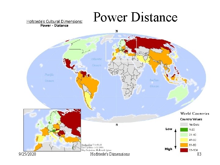 Power Distance 9/25/2020 Hofstede's Dimensions 83 