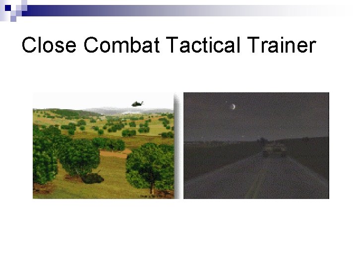 Close Combat Tactical Trainer Close Combat Tactical Trainer