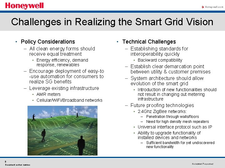 à Honeywell. com Challenges in Realizing the Smart Grid Vision • Policy Considerations •
