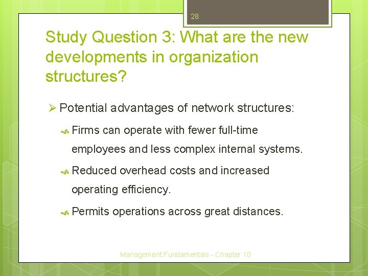 28 Study Question 3: What are the new developments in organization structures? Ø Potential 28 Study Question 3: What are the new developments in organization structures? Ø Potential