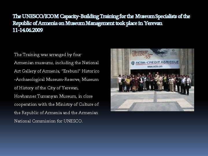 The UNESCO/ICOM Capacity-Building Training for the Museum Specialists of the Republic of Armenia on