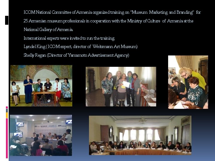 ICOM National Committee of Armenia organized training on “Museum Marketing and Branding” for 25