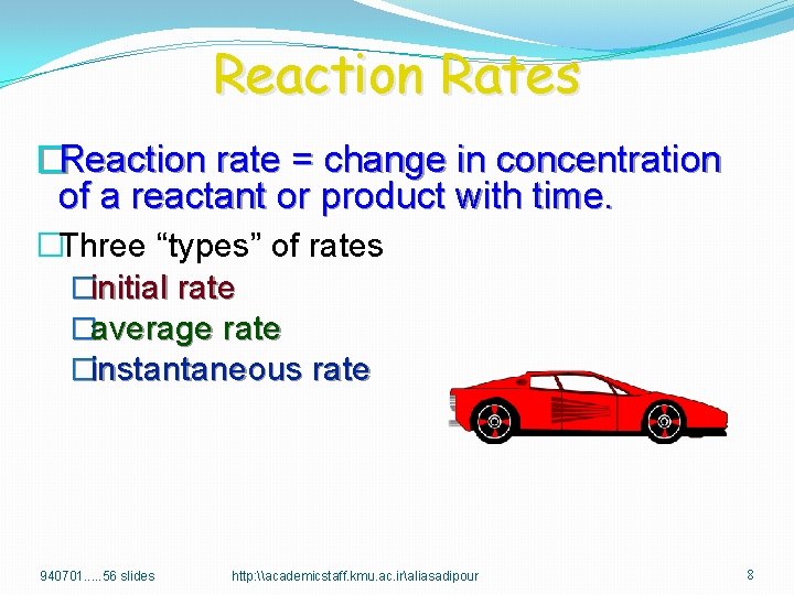 Reaction Rates �Reaction rate = change in concentration of a reactant or product with