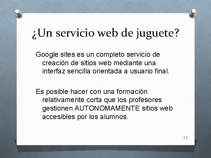 ¿Un servicio web de juguete? Google sites es un completo servicio de creación de