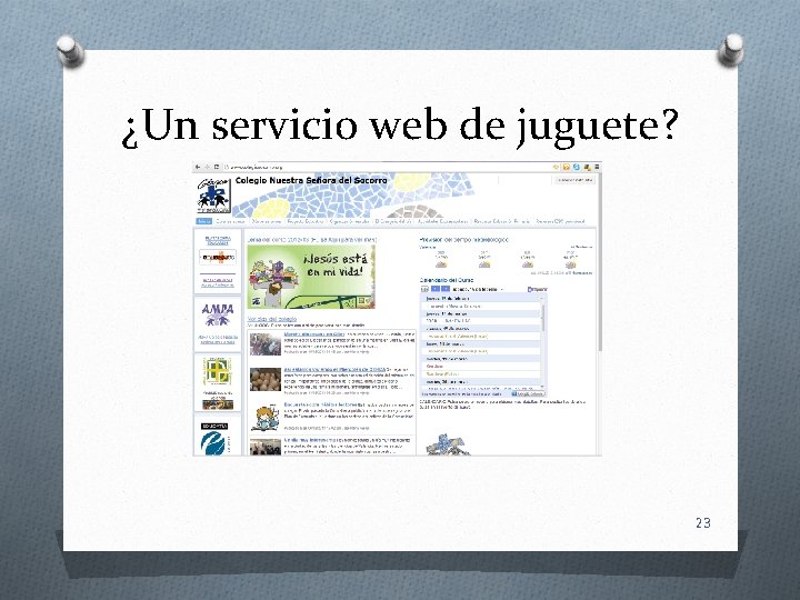 ¿Un servicio web de juguete? 23 