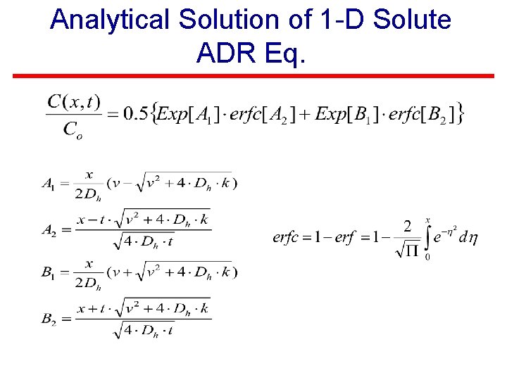 Analytical Solution of 1 -D Solute ADR Eq. 